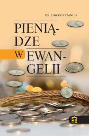 Pieniądze w Ewangelii. Autor: Edward Stanek. Dadada.pl Okładka książki Pieniądze w Ewangelii