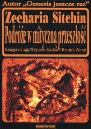 Okładka książki Podróże w mityczną przeszłość