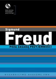 Poza zasadą przyjemności. Autor: Freud Sigmund Lacan Jacques Le. Dadada.pl Okładka książki Poza zasadą przyjemności