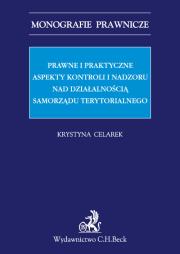 Okładka książki Prawne i praktyczne aspekty kontroli i nadzoru nad działalnością samorządu terytorialnego