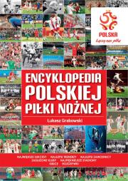 Okładka książki PZPN. Encyklopedia polskiej piłki nożnej