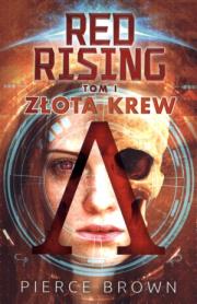 Okładka książki Red Rising Złota krew