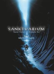 Sanktuarium T.2 Wrota otchłani. Autor: Xavier Dorison Grzegorz Rosiński, Christophe Bec. Dadada.pl Okładka książki Sanktuarium T.2 Wrota otchłani