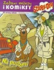 Okładka książki Scooby-Doo! Komiksy i zabaw .. 1 Na pustyni