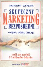 Skuteczny marketing bezpośredni. Autor: Czupryna Krzysztof. Dadada.pl Okładka książki Skuteczny marketing bezpośredni