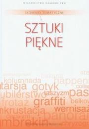 Okładka książki Słownik tematyczny. Tom 12. Sztuki piękne