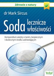 Soda oczyszczona - lecznicze właściwości. Autor: Dr Mark Sircus. Dadada.pl Okładka książki Soda oczyszczona - lecznicze właściwości