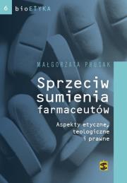 Sprzeciw sumienia farmaceutów. Autor: Prusak Małgorzata. Dadada.pl Okładka książki Sprzeciw sumienia farmaceutów