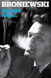 Stanęła naga.. Autor: Wladysław Broniewski. Dadada.pl Okładka książki Stanęła naga.