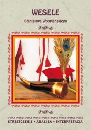 Streszczenia - Wesele. Autor: Malec Wioleta. Dadada.pl Okładka książki Streszczenia - Wesele