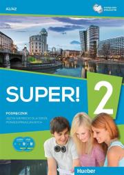 Super! 2 Podręcznik Język niemiecki. Autor: Przemysław E. Gębal, Kołsut Sławomira, Birgit Kir. Dadada.pl Okładka książki Super! 2 Podręcznik Język niemiecki