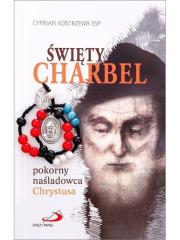 Święty Charbel pokorny nasladowca Chrystusa. Autor: Kostrzewa Cyprian. Dadada.pl Okładka książki Święty Charbel pokorny nasladowca Chrystusa