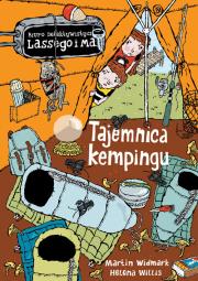 Tajemnica kempingu. Autor: Martin Widmark, Helena Willis. Dadada.pl Okładka książki Tajemnica kempingu