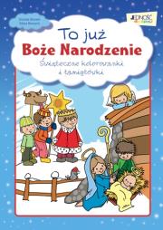 To już Boże Narodzenie. Świąteczne kolorowanki i łamigłówki. Autor: Dorota Skwark, Borzych Edyta. Dadada.pl Okładka książki To już Boże Narodzenie. Świąteczne kolorowanki i łamigłówki
