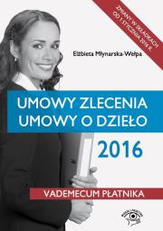Okładka książki Umowy zlecenia Umowy o dzieło 2016