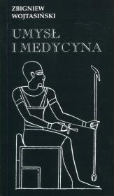 Umysł i medycyna. Autor: Zbigniew Wojtaiński. Dadada.pl Okładka książki Umysł i medycyna
