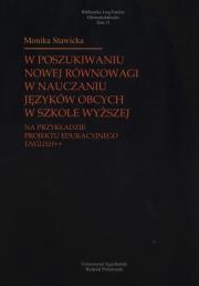 Okładka książki W poszukiwaniu nowej równowagi w nauczaniu języków obcych w szkole wyższej