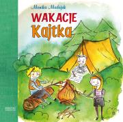 Wakacje Kajtka. Autor: Madejek Monika. Dadada.pl Okładka książki Wakacje Kajtka