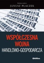 Okładka książki Współczesna wojna handlowo-gospodarcza