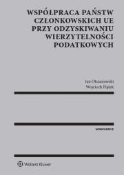 Okładka książki Współpraca państw członkowskich UE przy odzyskiwaniu wierzytelności podatkowych