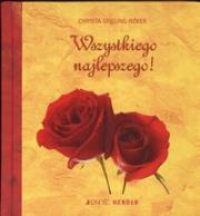 Wszystkiego najlepszego. Autor: Christa Spilling Noker. Dadada.pl Okładka książki Wszystkiego najlepszego