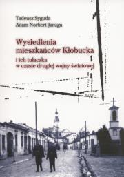 Okładka książki Wysiedlenia mieszkańców Kłobucka