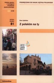 Z polskim na ty. Podręcznik do nauki języka pol.. Autor: Opracowanie zbiorowe. Dadada.pl Okładka książki Z polskim na ty. Podręcznik do nauki języka pol.