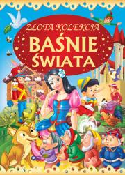 Złota kolekcja. baśnie świata. Autor: OPRACOWANIE  ZBIOROWE. Dadada.pl Okładka książki Złota kolekcja. baśnie świata