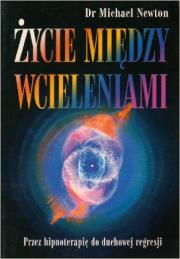 Okładka książki Życie Między Wcieleniami