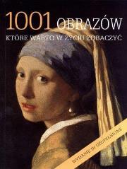 Okładka książki 1001 obrazów, które warto w życiu zobaczyć