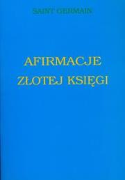 Okładka książki Afirmacje złotej księgi