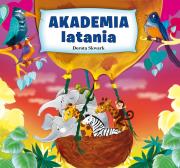 Akademia latania. Autor: Dorota Skwark. Dadada.pl Okładka książki Akademia latania