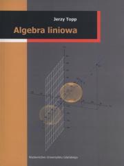 Okładka książki Algebra liniowa