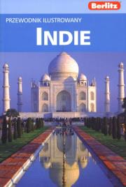 Berlitz Indie Przewodnik ilustrowany. Autor: praca zbiorowa. Dadada.pl Okładka książki Berlitz Indie Przewodnik ilustrowany