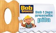 Bob Budowniczy - Pracowita piła. Autor: Thorpe Kiki. Dadada.pl Okładka książki Bob Budowniczy - Pracowita piła
