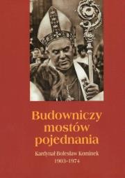 Budowniczy mostów pojednania. Autor: ks. Patryk Gołubców, Urszula Pohl, Bożena Sobota. Dadada.pl Okładka książki Budowniczy mostów pojednania