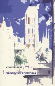 Okładka książki Chłopiec bez podwórka