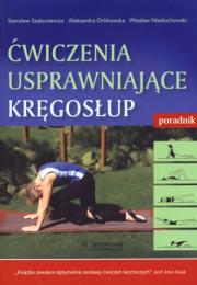 Okładka książki Ćwiczenia usprawniające kręgosłup. Poradnik