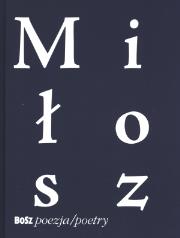 Okładka książki Czesław Miłosz.Tak zwane widoki ziemi... BOSZ