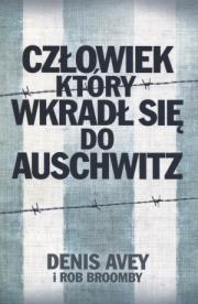 Okładka książki Człowiek, który wkradł się do Auschwitz