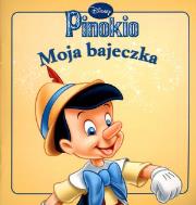Disney Pinokio Moja bajeczka. Autor: praca zbiorowa. Dadada.pl Okładka książki Disney Pinokio Moja bajeczka