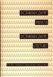 Doświadczanie świata Doświadczanie lektury. Autor: Magdalena Radkowska-Walkowicz (red.). Dadada.pl Okładka książki Doświadczanie świata Doświadczanie lektury