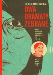 Dwa dramaty zebrane. Autor: Masłowska Dorota. Dadada.pl Okładka książki Dwa dramaty zebrane