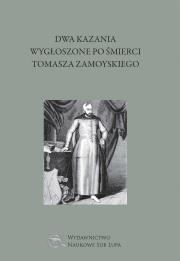 Okładka książki Dwa kazania wygłoszone po śmierci Tomasza Zamoyski