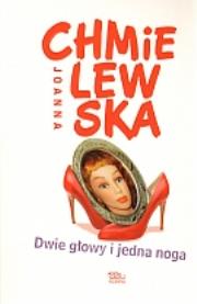 Dwie głowy i jedna noga. Autor: Joanna Chmielewska. Dadada.pl Okładka książki Dwie głowy i jedna noga