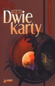 Dwie karty t.1. Autor: Hałas Agnieszka. Dadada.pl Okładka książki Dwie karty t.1