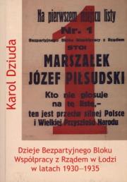 Okładka książki Dzieje Bezpartyjnego Bloku Współpracy z Rządem w Łodzi w latach 1930-1935