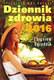 Okładka książki Dziennik zdrowia 2016 Naturalne metody leczenia