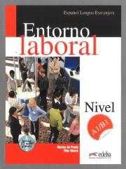 Entorno laboral pod+ CD. Autor: Marce Pilar, de Prada  Marisa. Dadada.pl Okładka książki Entorno laboral pod+ CD