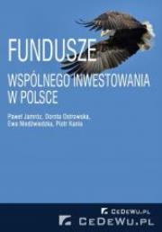 Okładka książki Fundusze wspólnego inwestowania w Polsce